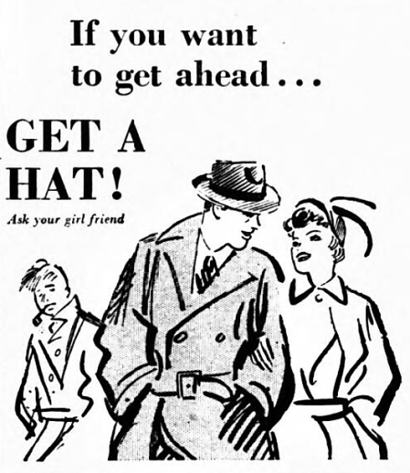 if-you-want-to-get-ahead-get-a-hat-the-coventry-evening-telegraph-coventry-warwickshire-22-february-1949.png